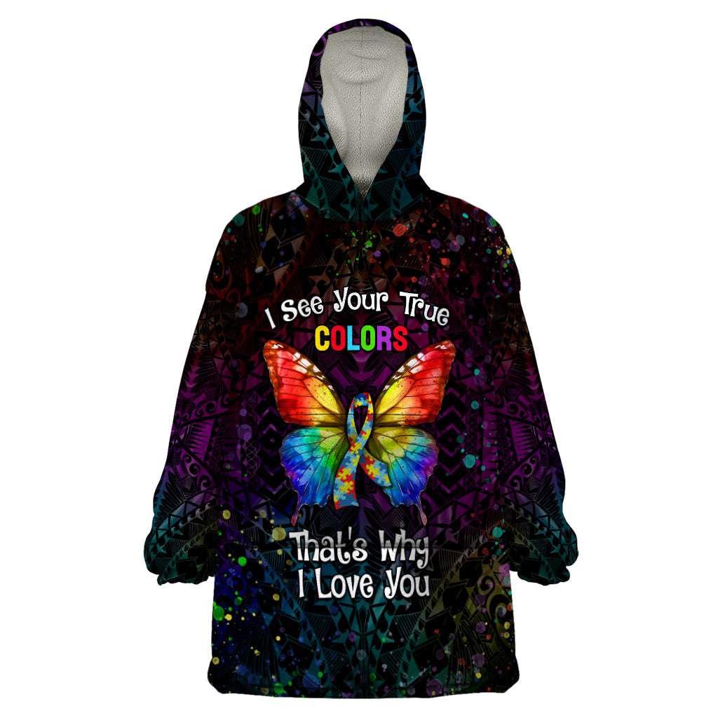 I See Your True Colors Personalised Wearable Blanket Hoodie Autism Awareness LT05 - Vibe Hoodie Shop