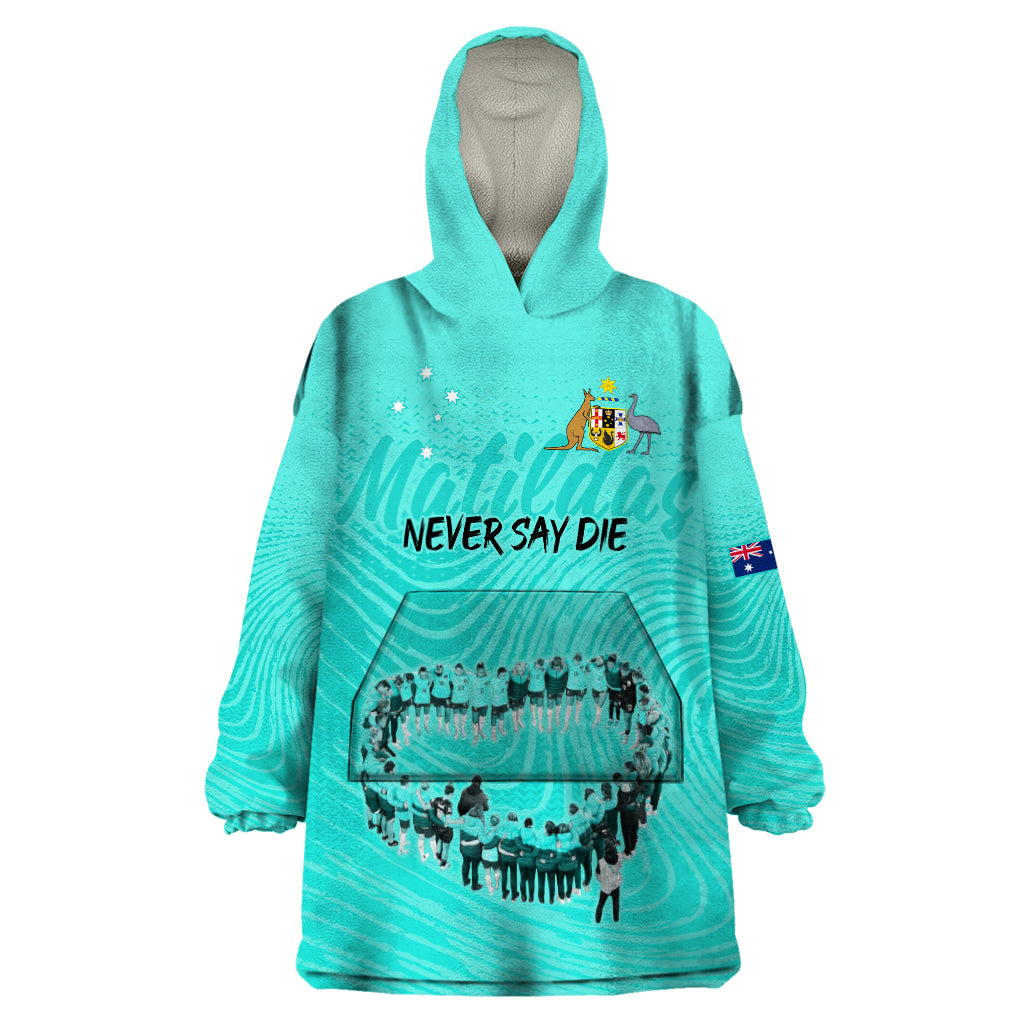 Matildas Til Its Done Custom Wearable Blanket Hoodie Australia Womens Soccer Turquoise Style - Vibe Hoodie Shop