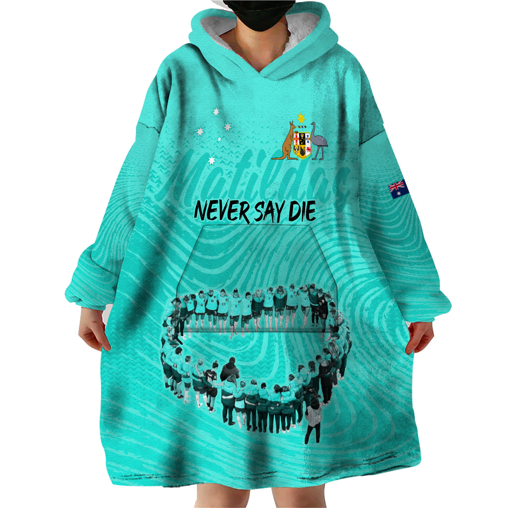 Matildas Til Its Done Custom Wearable Blanket Hoodie Australia Womens Soccer Turquoise Style - Vibe Hoodie Shop