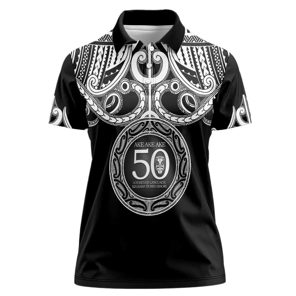 Kia Kaha Te Reo Maori New Zealand Women Polo Shirt 50th Anniversary Ake Ake Ake - Vibe Hoodie