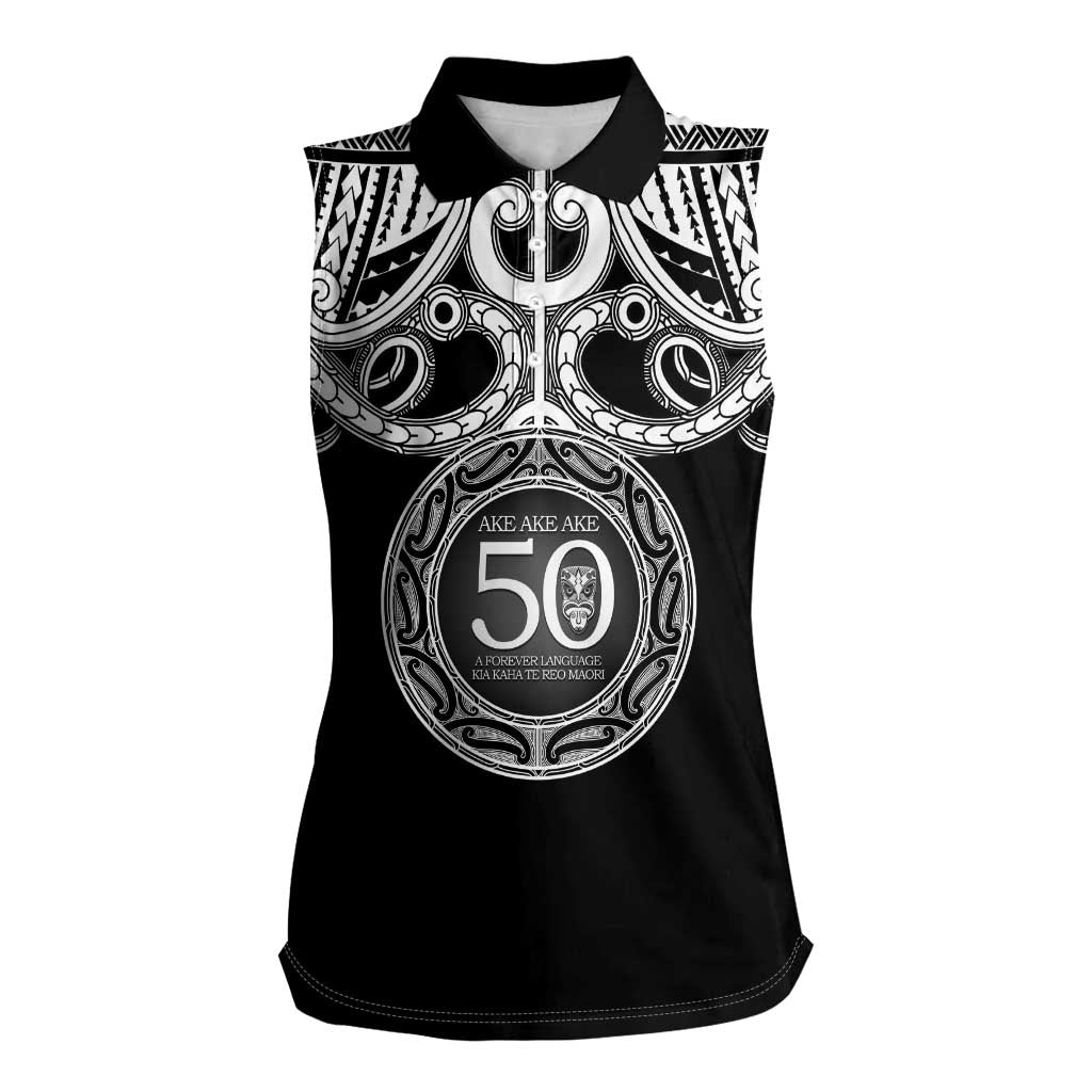 Kia Kaha Te Reo Maori New Zealand Women Sleeveless Polo Shirt 50th Anniversary Ake Ake Ake - Vibe Hoodie