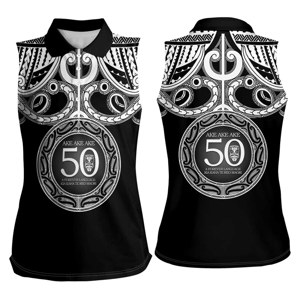 Kia Kaha Te Reo Maori New Zealand Women Sleeveless Polo Shirt 50th Anniversary Ake Ake Ake - Vibe Hoodie
