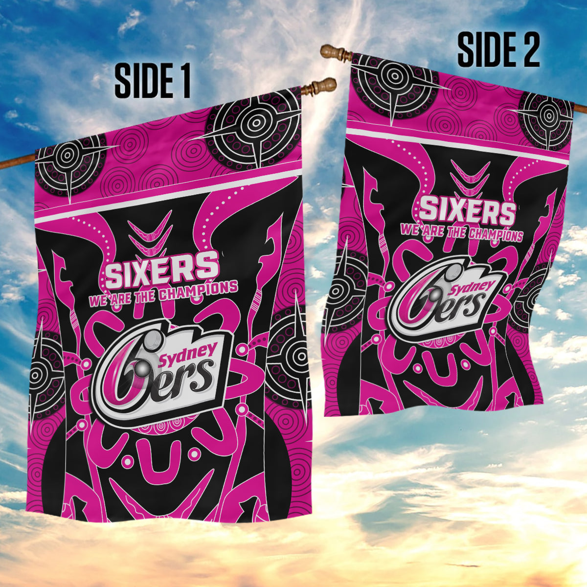 Sydney Sixers Garden Flag We Are The Champions Aboriginal Art - Vibe Hoodie Shop