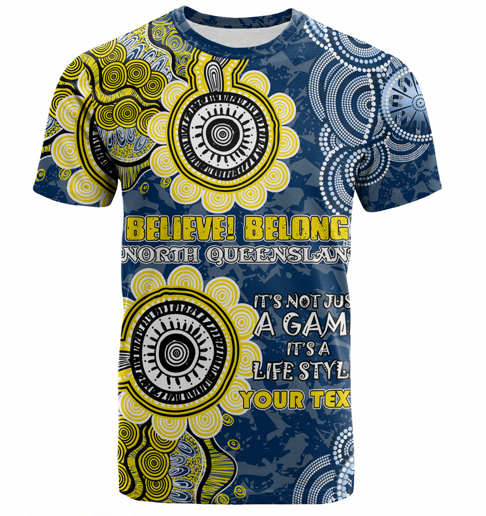 Australia North Queensland Custom T-shirt - Believe! Belong! T-shirt - Vibe Hoodie Shop