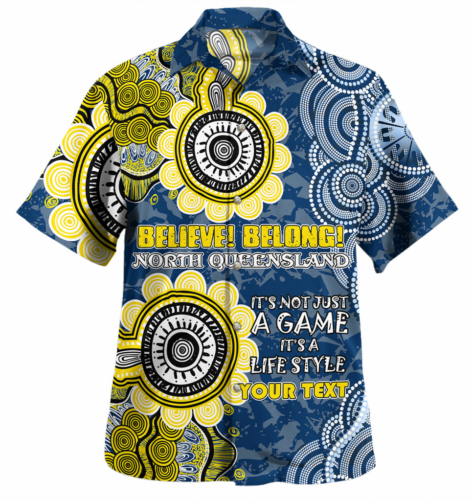 Australia North Queensland Custom Hawaiian Shirt - Believe! Belong! Shirt - Vibe Hoodie Shop