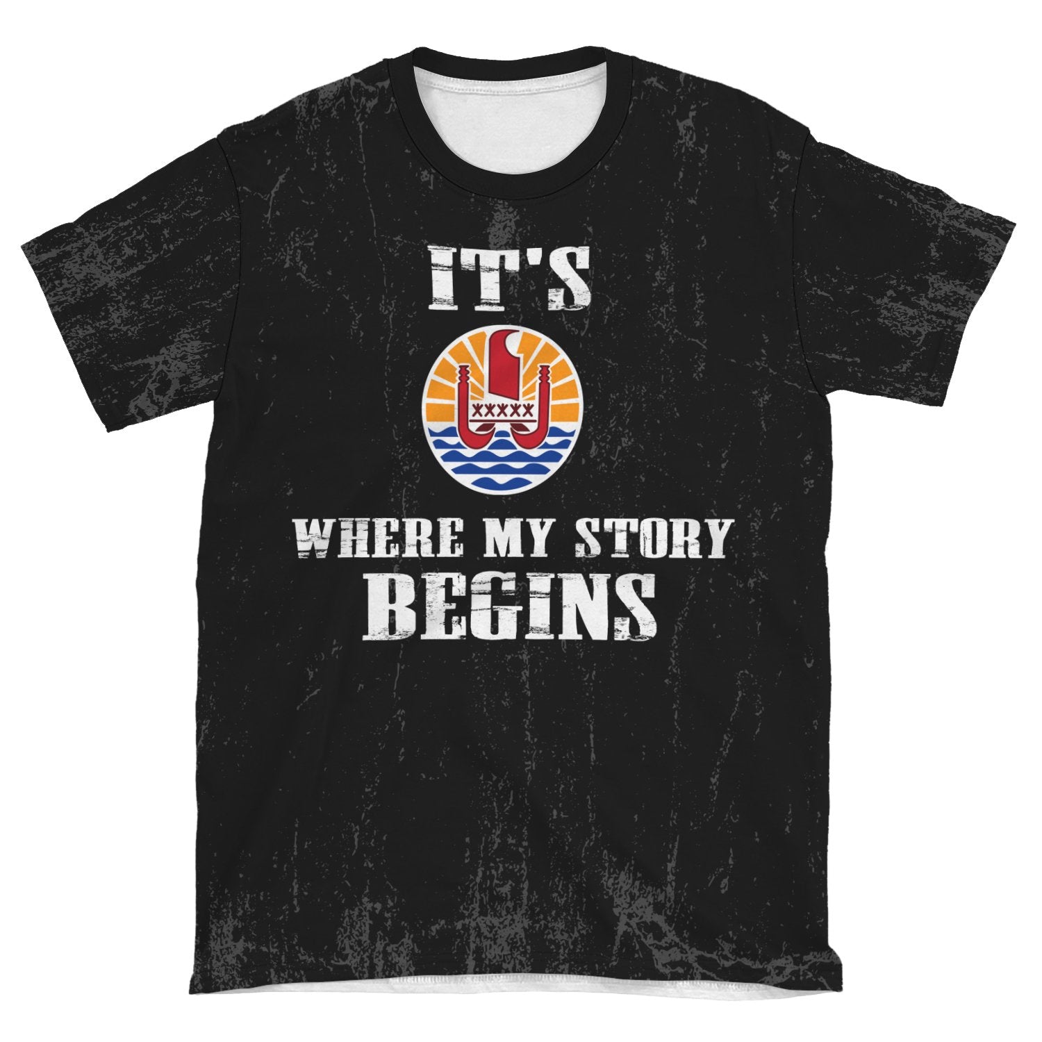 French Polynesia T shirt - It's Where My Story Begins - Vibe Hoodie Shop