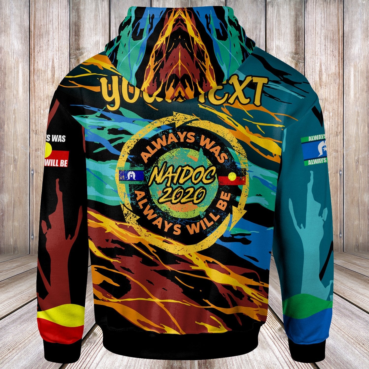 (Custom Text) Hoodie - NAIDOC Always Was, Always Will Be - Vibe Hoodie Shop